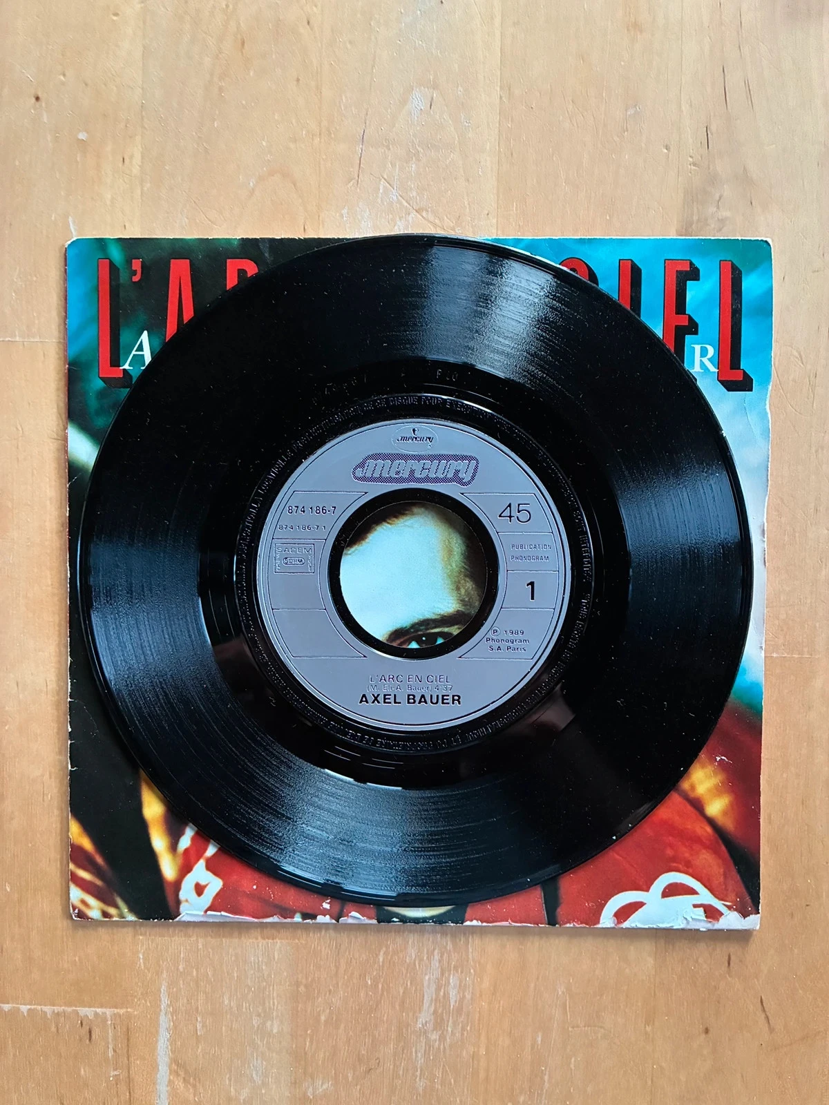 45T vinylschijf Axel Bauer L’arc-en-ciel. – photo 3